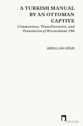 A Turkish Manual by an Ottoman Captive